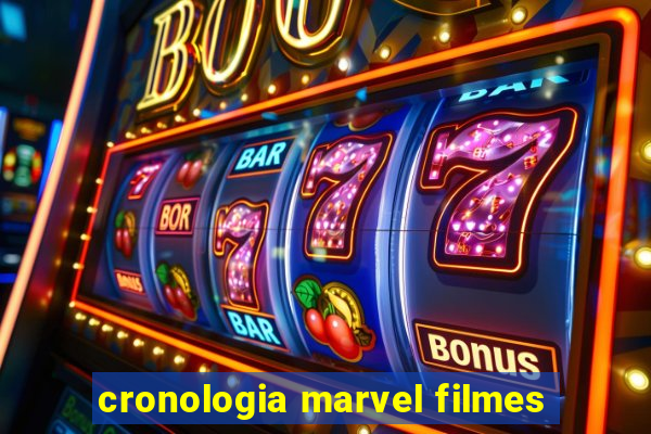 cronologia marvel filmes